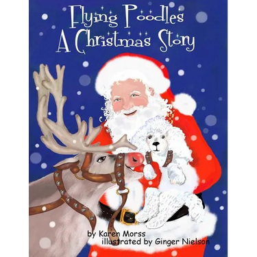 Flying Poodles A Christmas Story