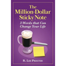 The Million-Dollar Sticky Note: 3 Words that Can Change Your Life