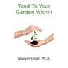 Tend To Your Garden Within