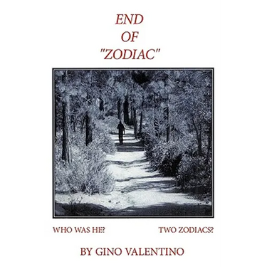 End of "Zodiac": Who Was He? Two "Zodiacs"?
