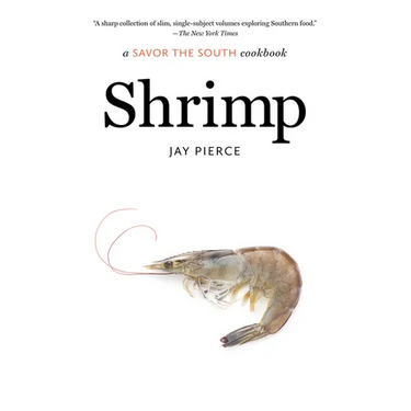 Shrimp: A Savor the South Cookbook
