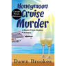 Honeymoon Cruise Murder Large Print Edition: Large Print Edition