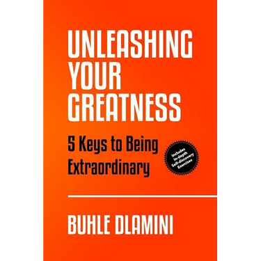 Unleashing Your Greatness: 5 Keys to Being Extraordinary