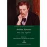 Arthur Symons: Poet, Critic, Vagabond