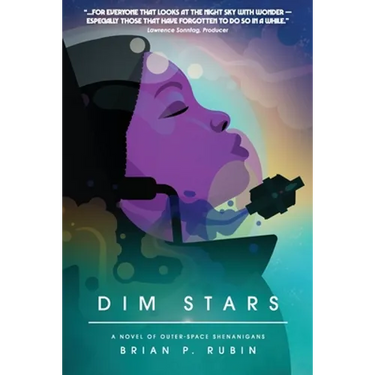 Dim Stars: A Novel of Outer-Space Shenanigans