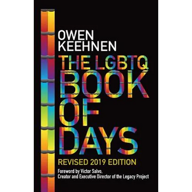 The LGBTQ Book of Days - Revised 2019 Edition