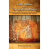 Early Indian and Theravada Buddhism: Soteriological Controversy and Diversity