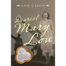 Dearest Mary Lou