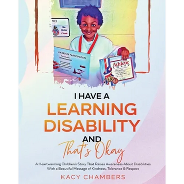 I Have a Learning Disability and That's Okay