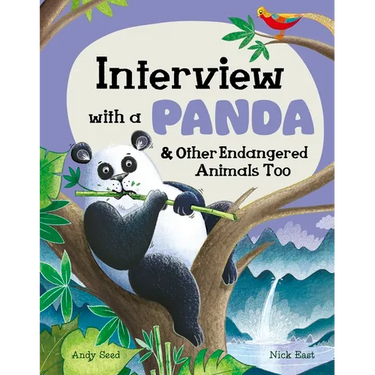 Interview with a Panda: And Other Endangered Animals Too