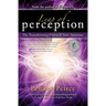 Leap of Perception: The Transforming Power of Your Attention