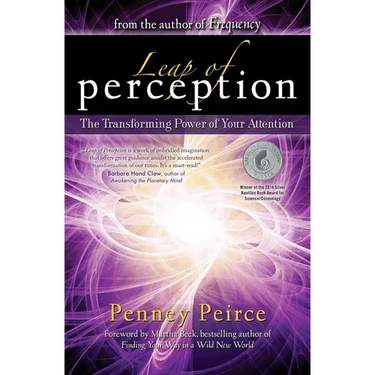 Leap of Perception: The Transforming Power of Your Attention