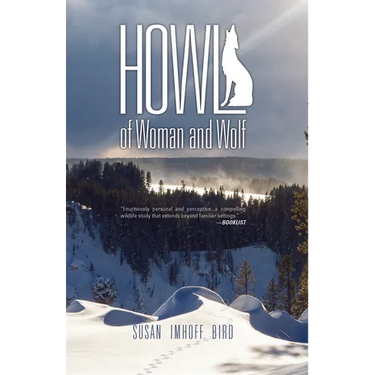 Howl: Of Woman and Wolf