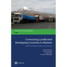 Connecting Landlocked Developing Countries to Markets: Trade Corridors in the 21st Century