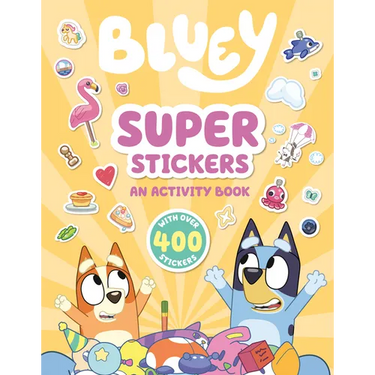 Bluey: Super Stickers: An Activity Book with Over 400 Stickers