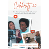 Celebrity 2.0: The Role of Social Media Influencer Marketing in Building Brands
