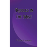 Riddles in the Mist