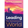 Leading for Tomorrow's World: Character Education Series: Book 3