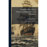 Narrative Of A Voyage Round The World