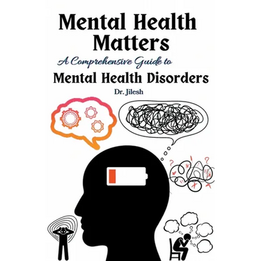 Mental Health Matters: A Comprehensive Guide to Mental Health Disorders