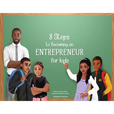 8 Steps To Becoming An Entrepreneur For Kids