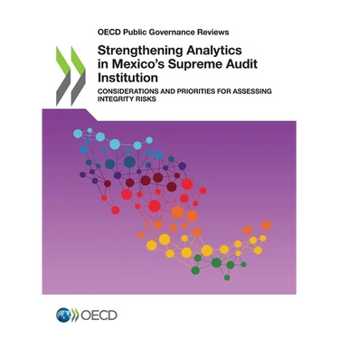 Strengthening Analytics in Mexico's Supreme Audit Institution