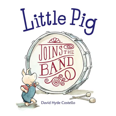 Little Pig Joins the Band