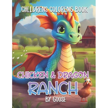 Chicken & Dragon Ranch: Children's Coloring Book
