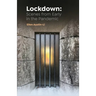Lockdown: Scenes from Early in the Pandemic