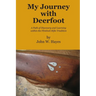 My Journey with Deerfoot: A Path of Discovery and Learning within the Flintlock Rifle Tradition