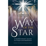Way of the Star: A Guided Advent Journal for Prayer and Meditation