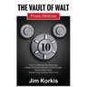 The Vault of Walt: Volume 10: Final Edition