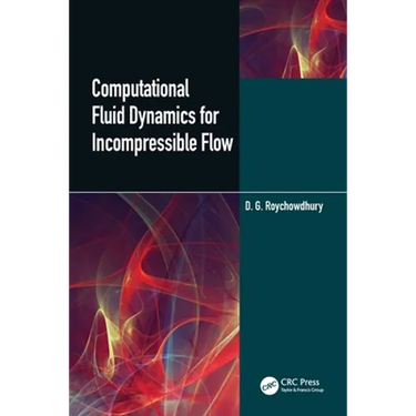 Computational Fluid Dynamics for Incompressible Flows