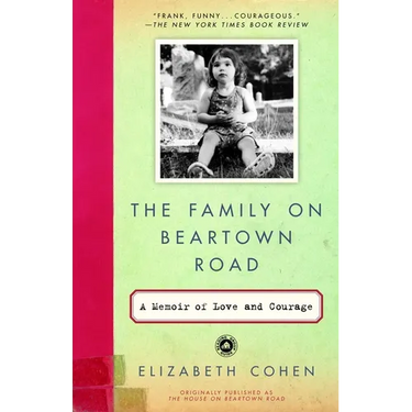 The Family on Beartown Road: A Memoir of Love and Courage