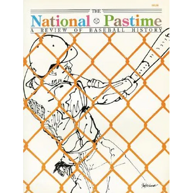 The National Pastime, Volume 10: A Review of Baseball History