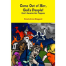 Come Out of Her, God's People