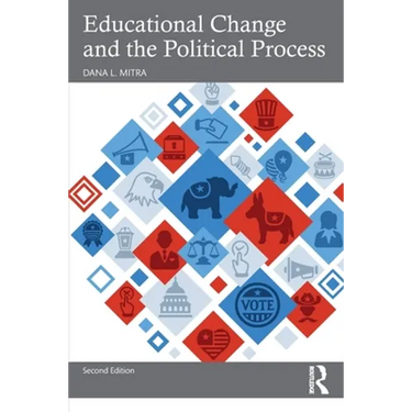 Educational Change and the Political Process
