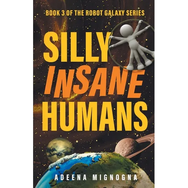 Silly Insane Humans