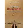 Living Boundaries: Affirming Your Line in the Sand to Preserve Your Health and Well-being