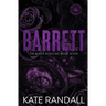 Barrett: The Black Roses MC, Book Seven