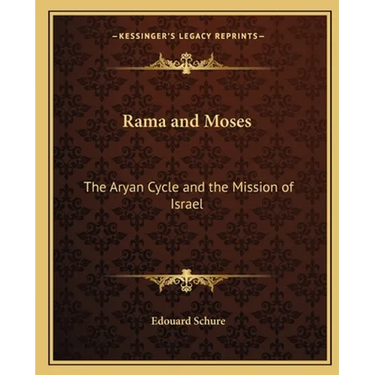 Rama and Moses: The Aryan Cycle and the Mission of Israel