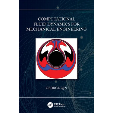 Computational Fluid Dynamics for Mechanical Engineering