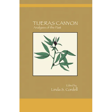 Tijeras Canyon: Analyses of the Past