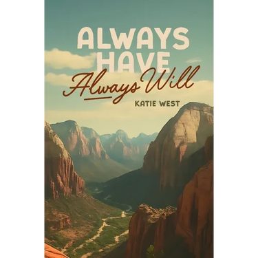 Always Have, Always Will