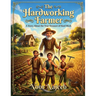 The Hardworking Farmer