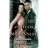 An Affair with Mr. Kennedy