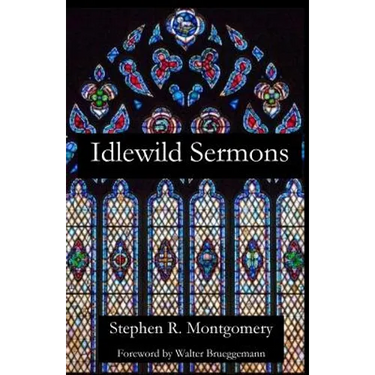 Idlewild Sermons: from Idlewild Presbyterian Church