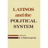 Latinos and the Political System
