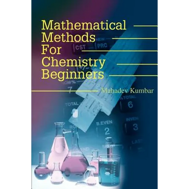 Mathematical Methods for Chemistry Beginners