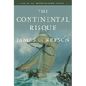 The Continental Risque: An Isaac Biddlecomb Novel